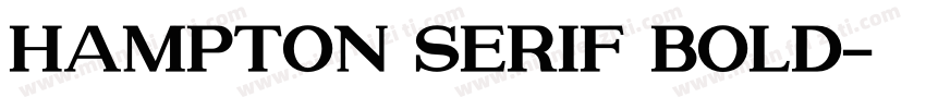 Hampton Serif Bold字体转换